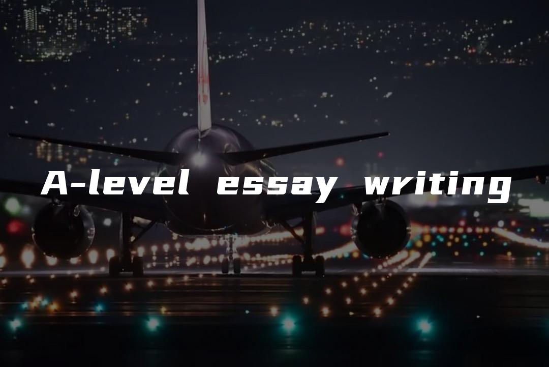A-level essay writing